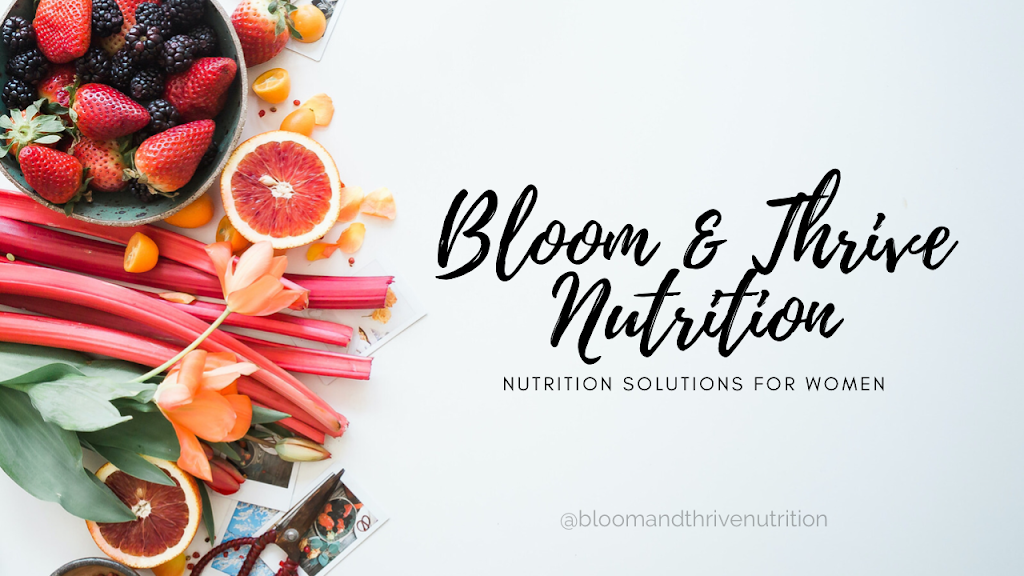Bloom & Thrive Nutrition | 197 Springfield Crescent, Waterloo, ON N2T 2M6, Canada | Phone: (519) 502-3185