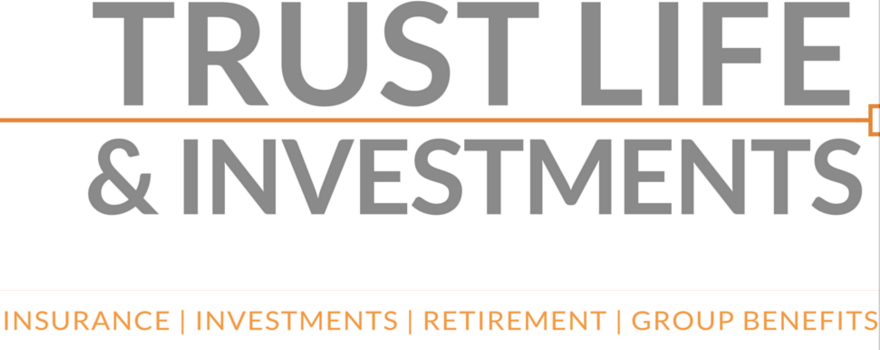 Trust Life & Investments Inc | 5865 McLaughlin Road, Unit 2B, 1st floor, Mississauga, ON L5R 1B8, Canada | Phone: (855) 868-7878