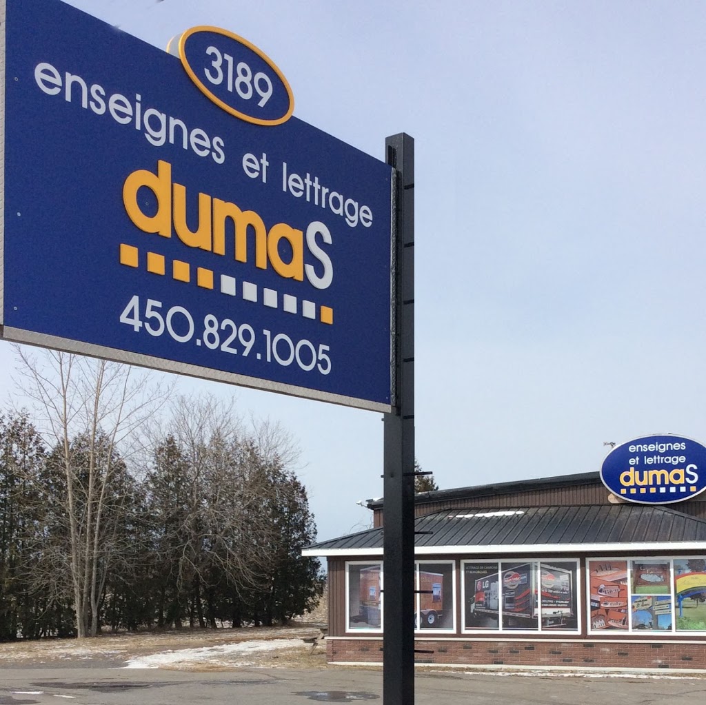 Enseignes Dumas | 3189 QC-138, Ormstown, QC J0S 1K0, Canada | Phone: (450) 829-1005