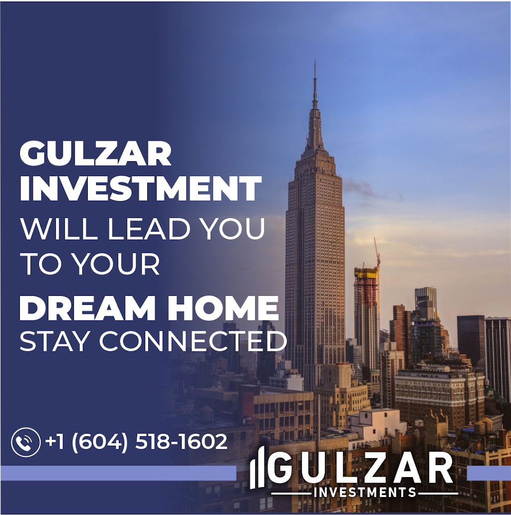 Gulzar Investments | 8760 River Rd, Delta, BC V4G 1B5, Canada | Phone: (604) 518-1602