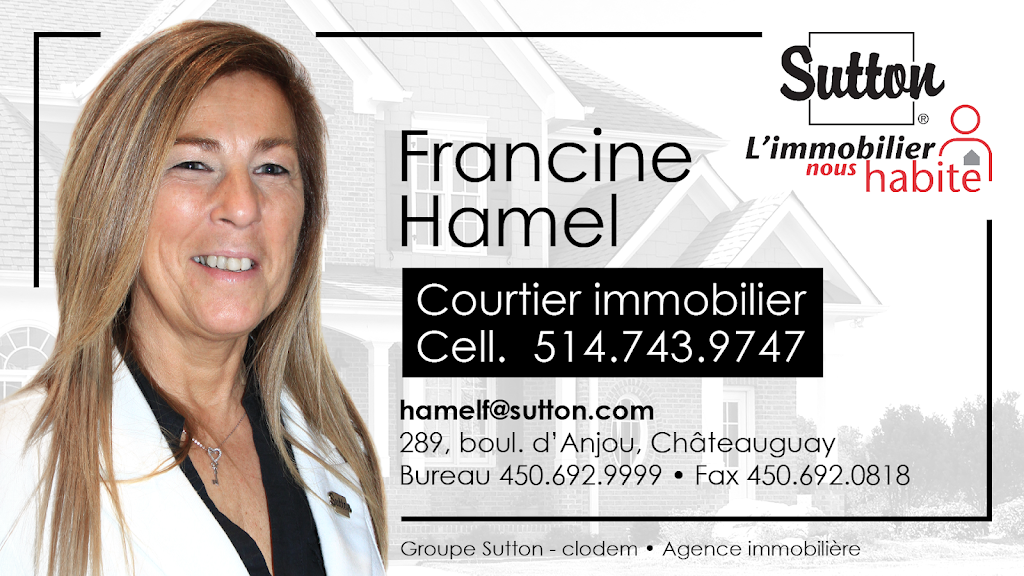 Francine Hamel courtier | 289 Boulevard DAnjou, Châteauguay, QC J6J 2R4, Canada | Phone: (514) 743-9747