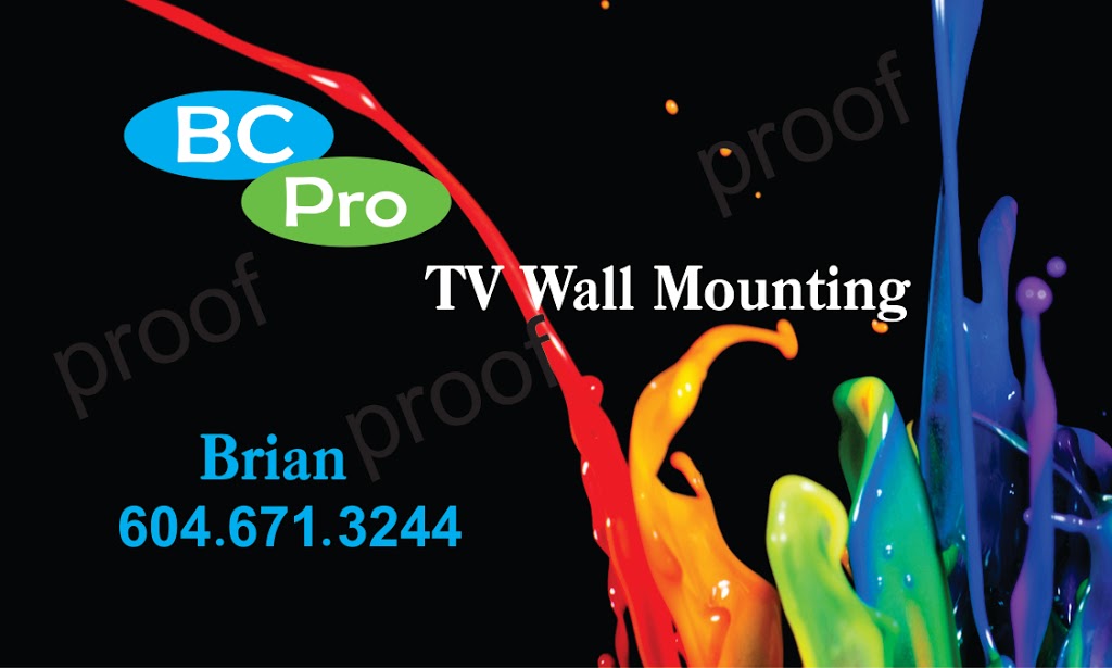 BC Pro TV Wall Mounting | 15062 81b Ave, Surrey, BC V3S 7V6, Canada | Phone: (604) 671-3244