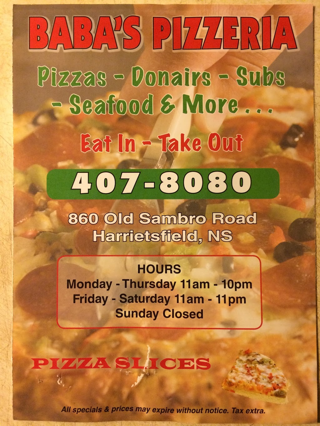 Babas Pizzeria | 860 Old Sambro Rd, Harrietsfield, NS B3V 1A4, Canada | Phone: (902) 407-8080