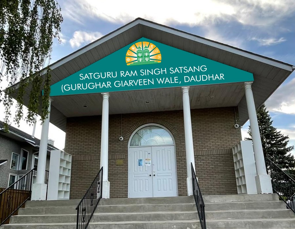 Satguru Ram Singh Satsang, Calgary | 355 Riverglen Dr SE, Calgary, AB T2C 3H7, Canada | Phone: (403) 829-3709