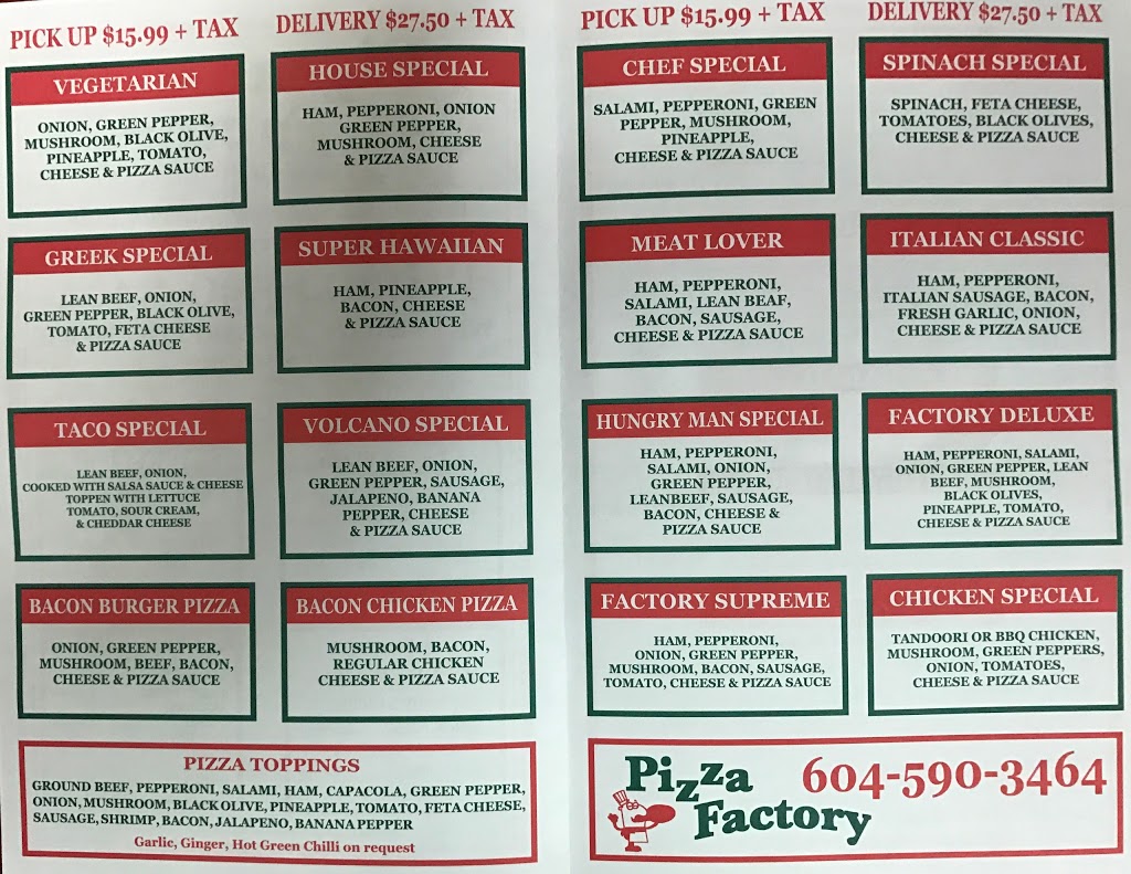 Pizza Factory | 6838 King George Blvd, Surrey, BC V3W 4Z9, Canada | Phone: (604) 590-3464