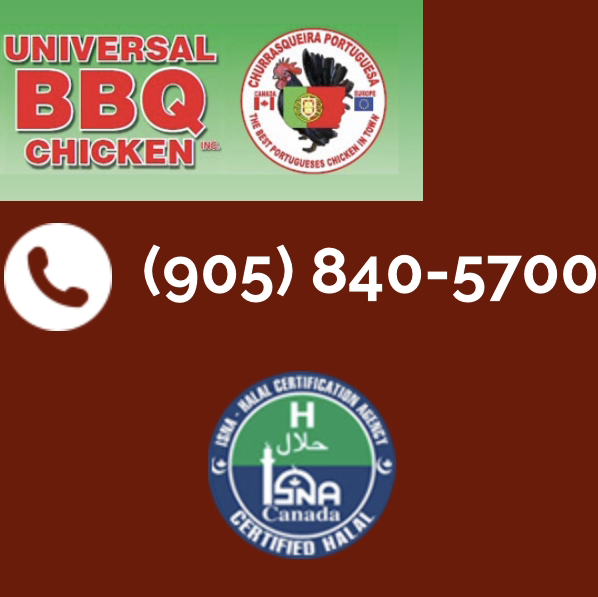 Universal BBQ Chicken | 3088 Mayfield Rd, Brampton, ON L6Z 0E3, Canada | Phone: (905) 840-5700