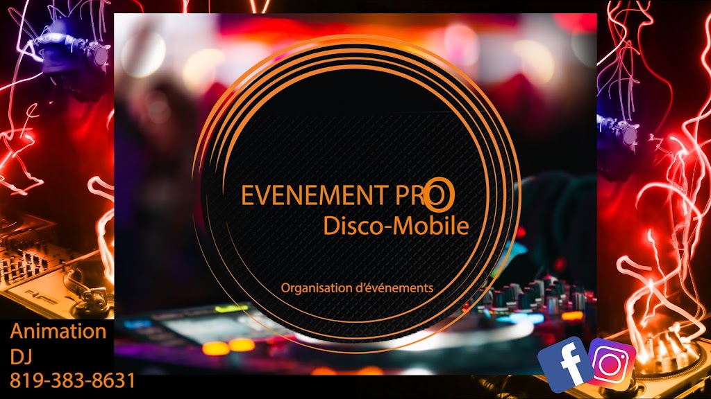 Événements Pro - Disco mobile | 35 5e Avenue, Shawinigan, QC G9T 0H5, Canada | Phone: (819) 383-8631