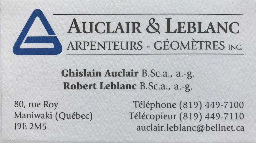 Auclair & Leblanc Arpenteur-Géomètre Inc | 80 Rue Roy, Maniwaki, QC J9E 2M5, Canada | Phone: (819) 449-7100