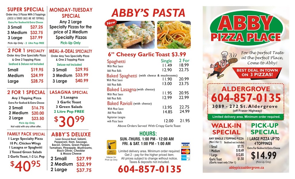 Abby Pizza Place Ltd | 3089 272 St, Aldergrove, BC V4W 3R9, Canada | Phone: (604) 857-0135