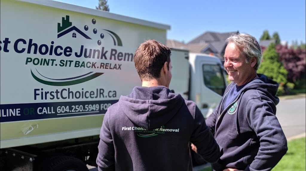 First Choice Junk Removal | 589 Ebert Ave, Coquitlam, BC V3J 2L1, Canada | Phone: (604) 250-5949