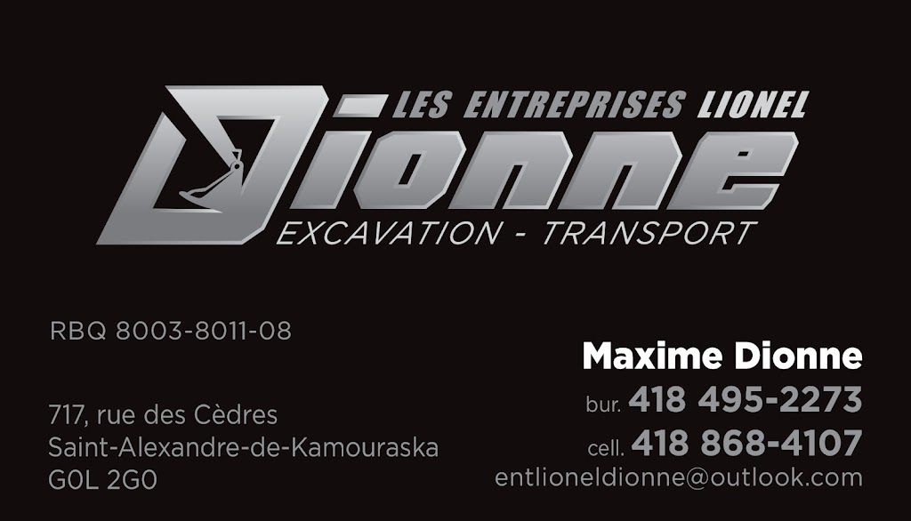 Enterprises Lionel Dionne Inc | 717 Rue des Cèdres, Saint-Alexandre-de-Kamouraska, QC G0L 2G0, Canada | Phone: (418) 495-2273