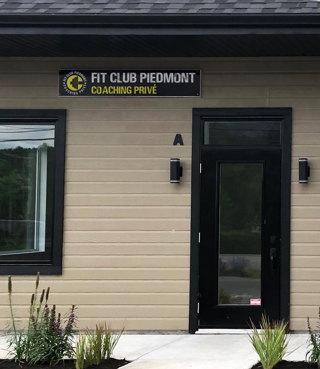 Fitclub Piedmont Entraînement Privé | 574 Boulevard des Laurentides, Saint-Sauveur, QC J0R 1R2, Canada | Phone: (438) 929-6444