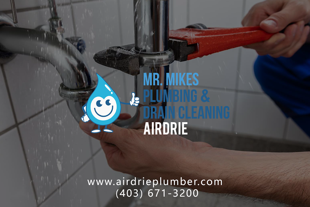 Mr. Mikes Plumbing Airdrie | 797 Luxstone Landing SW, Airdrie, AB T4B 3K9, Canada | Phone: (403) 671-3200