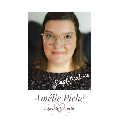 Amélie Piché, Adjointe Virtuelle, Simplificatrice | Rue Brault, Mirabel, QC J7J 1S2, Canada | Phone: (450) 806-8511