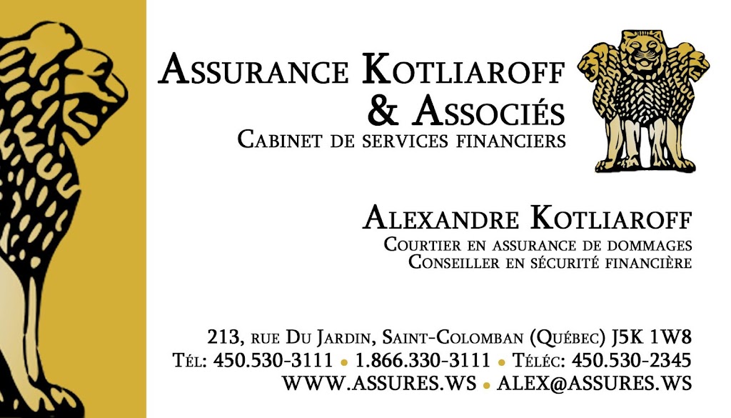 Assurance Kotliaroff & Associés | 213 Rue du Jardin, Saint-Colomban, QC J5K 1W8, Canada | Phone: (866) 330-3111