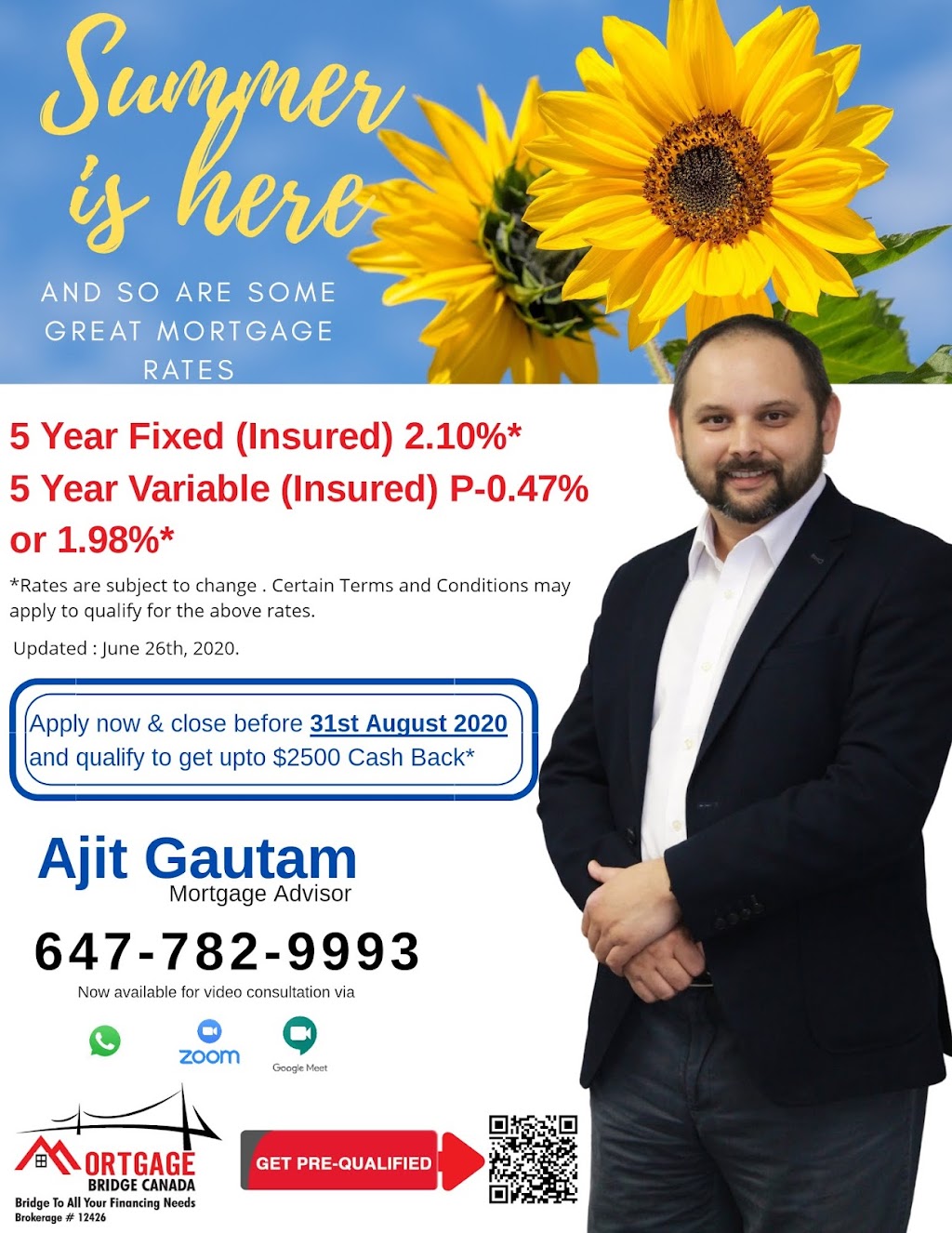 Ajit Gautam Mortgages | 3577 Derry Rd E Unit 711, Mississauga, ON L5T 1P3, Canada | Phone: (647) 782-9993