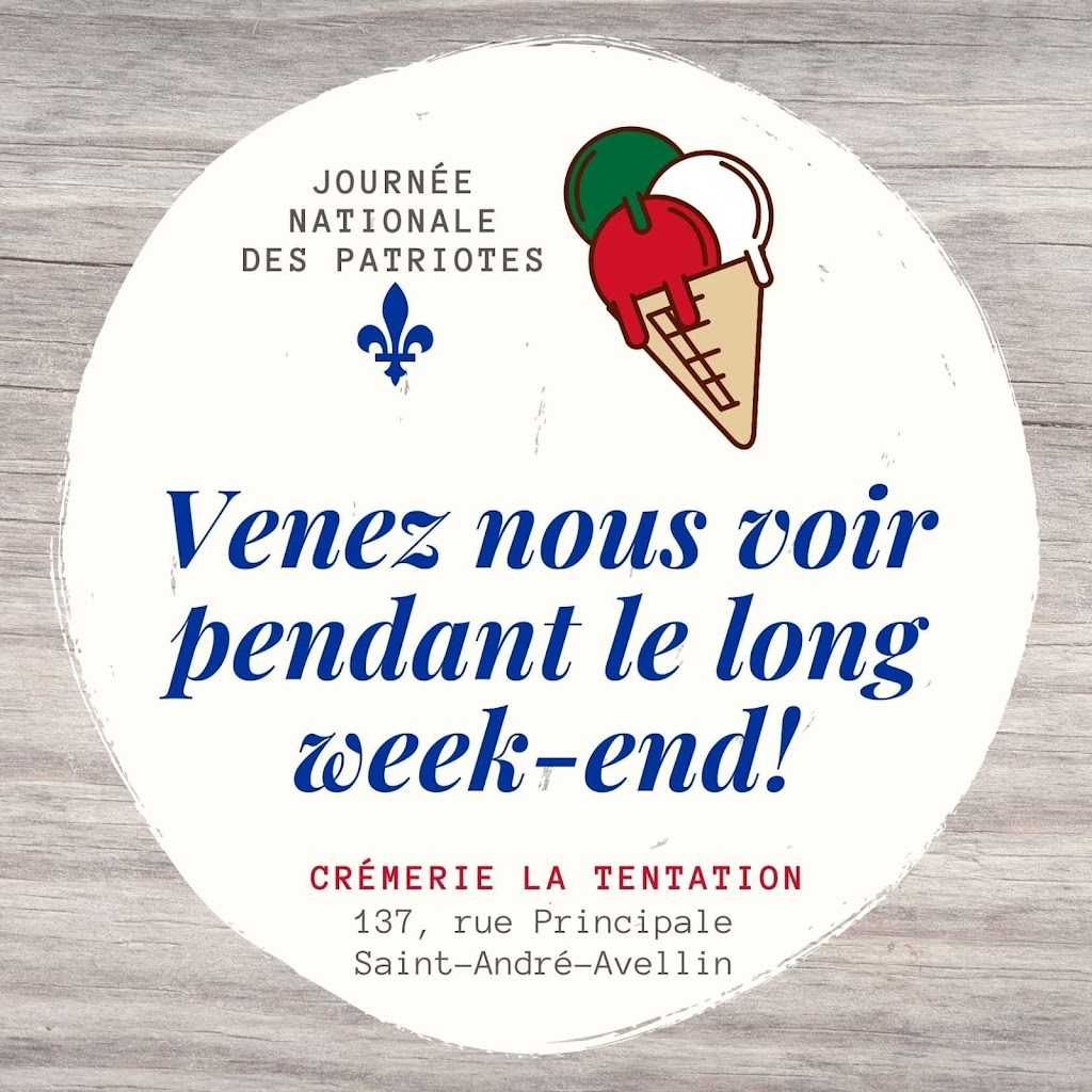 Cremerie la tentation | 137 Rue Principale, Saint-André-Avellin, QC J0V 1W0, Canada | Phone: (819) 516-0571