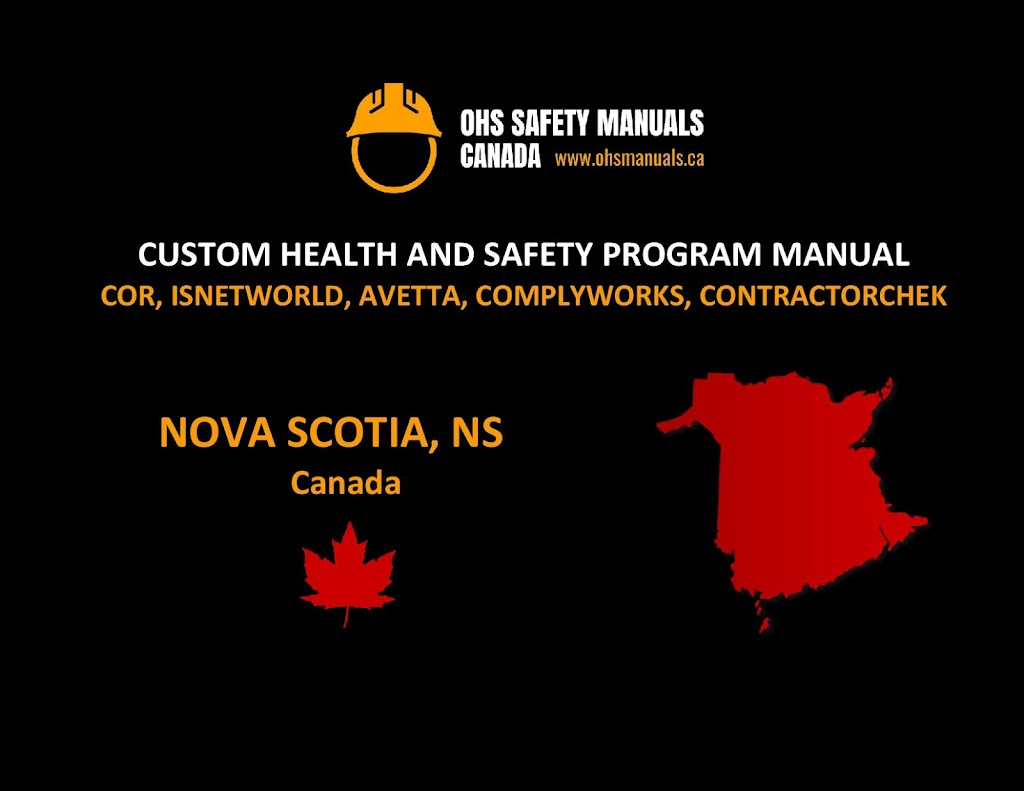 OHS Safety Manuals Canada (Nova Scotia) | 9 Boulderwood Rd, Halifax, NS B3P 2J3, Canada | Phone: (888) 232-0322