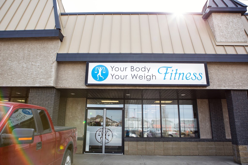 Your Body Your Weigh Fitness | 5001 30 Ave #107, Beaumont, AB T4X 0G3, Canada | Phone: (780) 737-0200