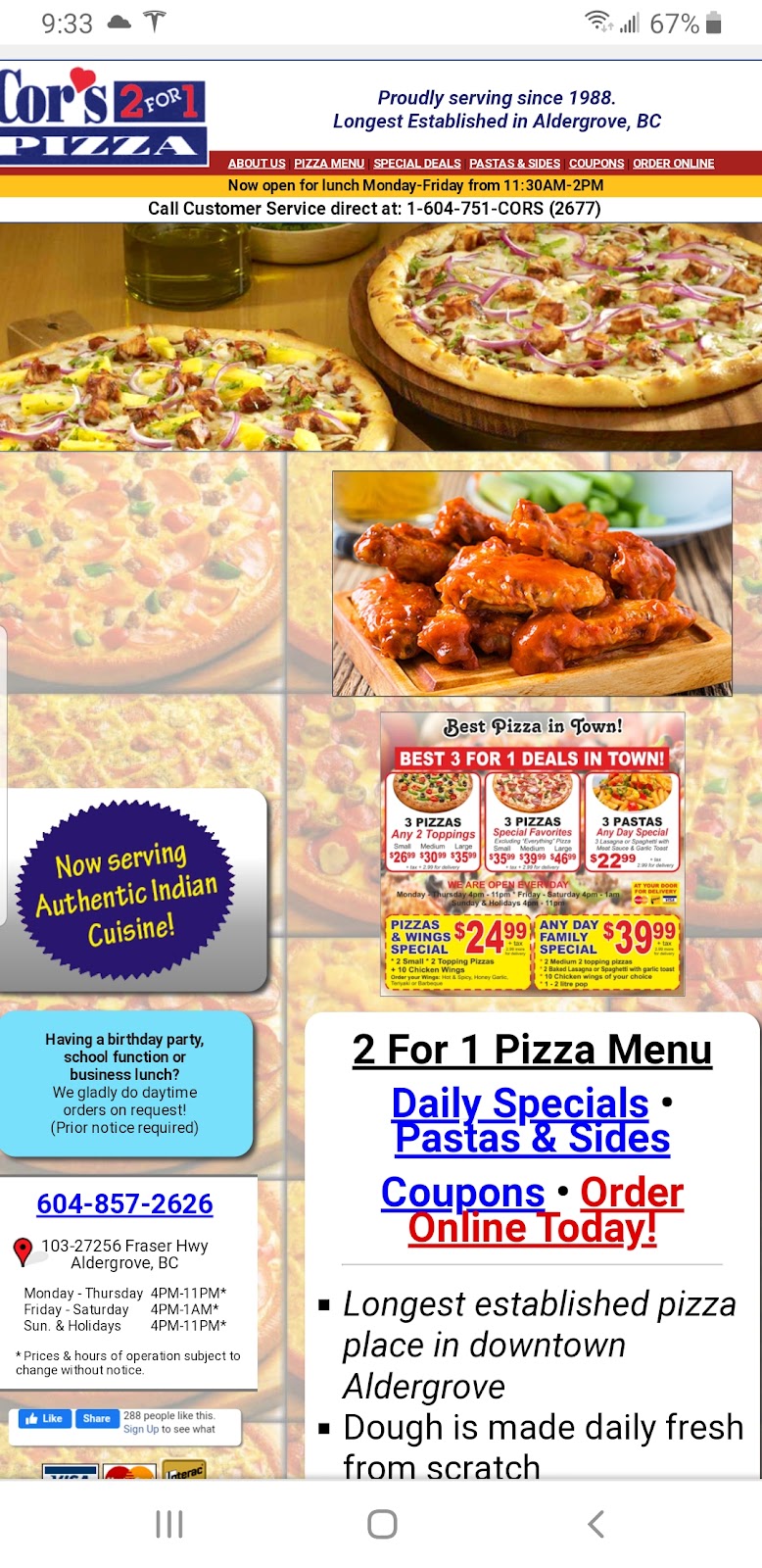 Cors 2 for 1 pizza | 27256 Fraser Hwy, Aldergrove, BC V4W 3P9, Canada | Phone: (604) 857-2626