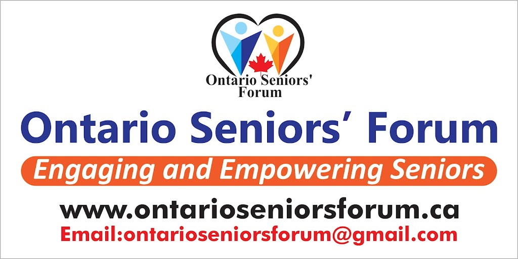 Ontario Seniors Forum | 810 Nipissing Rd Suite 210, Milton, ON L9T 4Z9, Canada | Phone: (289) 627-9992