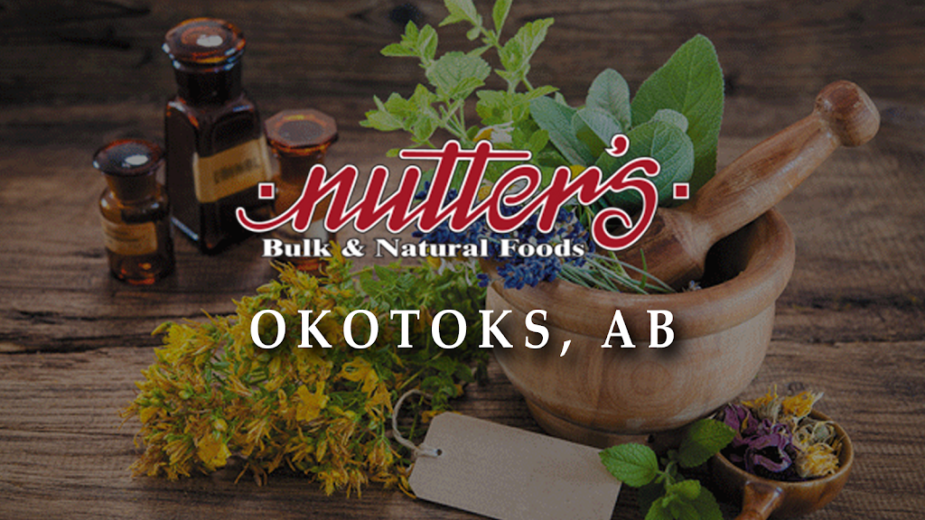 Nutters Everyday Naturals | 900 Village Ln, Okotoks, AB T1S 1Z6, Canada | Phone: (403) 938-1740