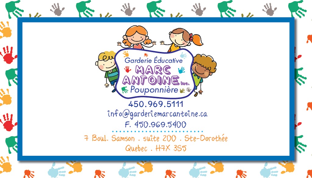 Garderie Educative Marc Antoine - Pouponnière à 5 ans | 7 Blvd. Samson suite 200, Laval, QC H7X 3S5, Canada | Phone: (450) 969-5777