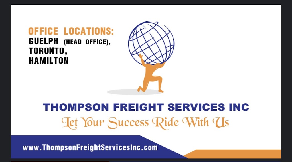 Thompson Freight Services Inc | 56 Quarterman Rd, Guelph, ON N1C 0A8, Canada | Phone: (905) 777-3906