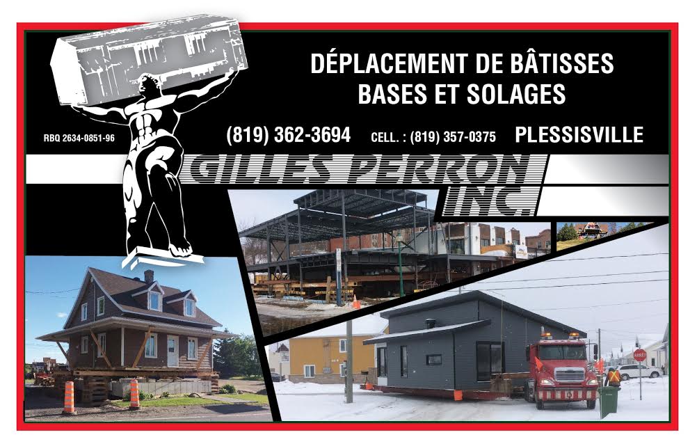 Déplacement de bâtiments Gilles Perron inc. | 780 route 265 nord, Plessisville, QC G6L 4T8, Canada | Phone: (819) 362-3694