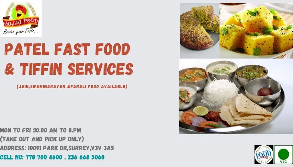 Patel Fast Food and Tiffin Services | 10091 Park Dr, Surrey, BC V3V 3A5, Canada | Phone: (778) 700-4600