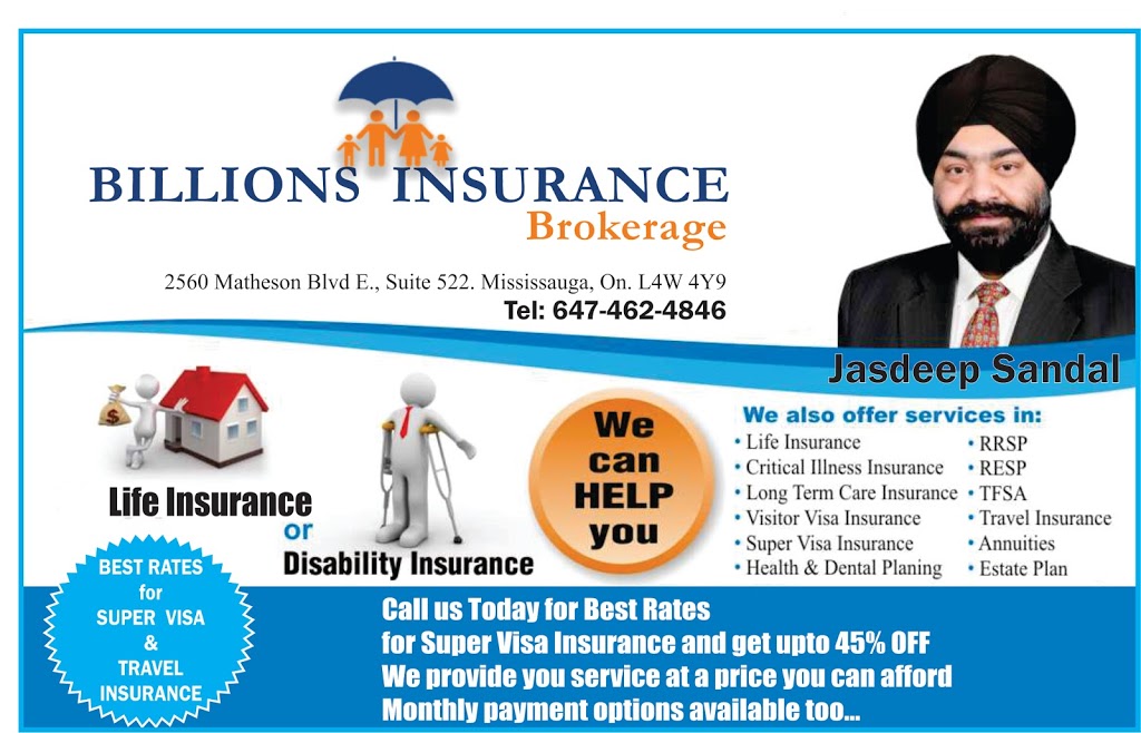 Billions Insurance Brokerage Inc | 2560 Matheson Blvd E Unit 522, Mississauga, ON L4W 4Y9, Canada | Phone: (647) 462-4846