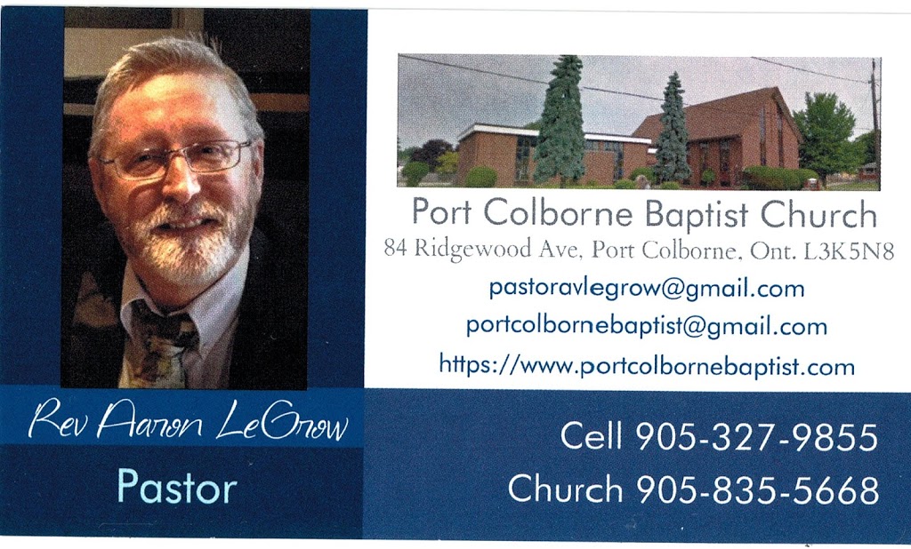 Port Colborne Baptist Church | 84 Ridgewood Ave, Port Colborne, ON L3K 5N8, Canada | Phone: (905) 835-5668