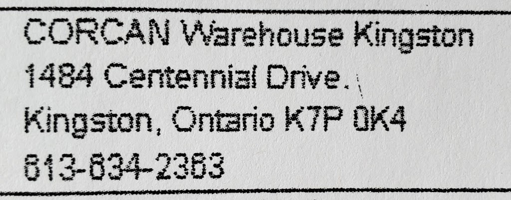 CORCAN Warehouse | 1484 Centennial Dr, Kingston, ON K7P 0K4, Canada | Phone: (613) 634-2363