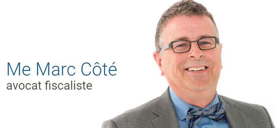 Me Marc Côté - Avocat Fiscaliste | 1600 Saint-Martin Est, Tour A, Bureau 700, Laval, QC H7G 4R6, Canada | Phone: (514) 620-7955