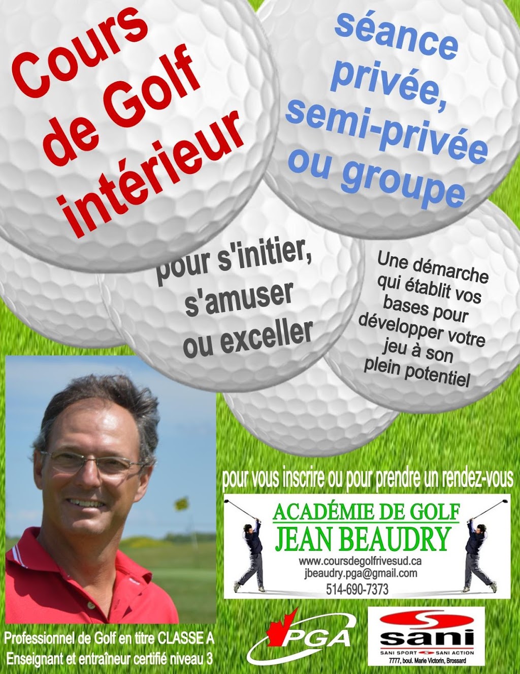 Academy De Golf Jean Beaudry | 7777 Boulevard Marie-Victorin, Brossard, QC J4W 1B3, Canada | Phone: (514) 690-7373