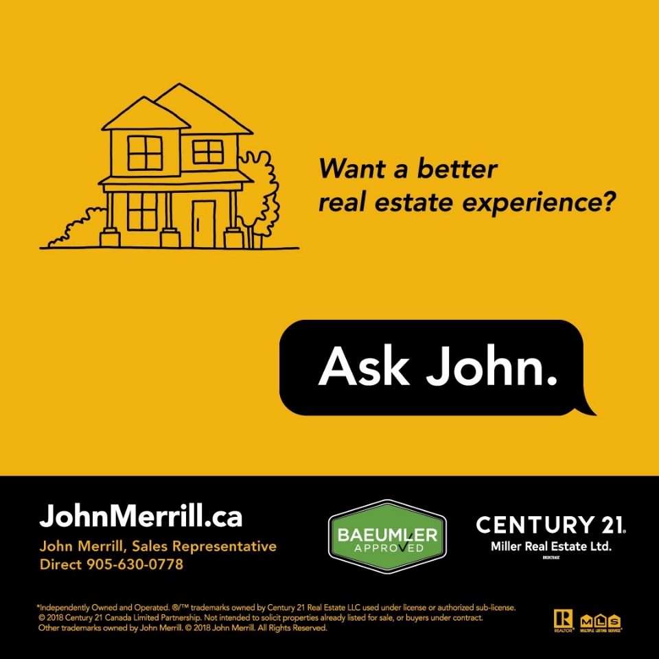 John Merrill - Century 21 Miller Real Estate Ltd., Brokerage | 9-209 Speers Rd, Oakville, ON L6K 0H5, Canada | Phone: (905) 630-0778