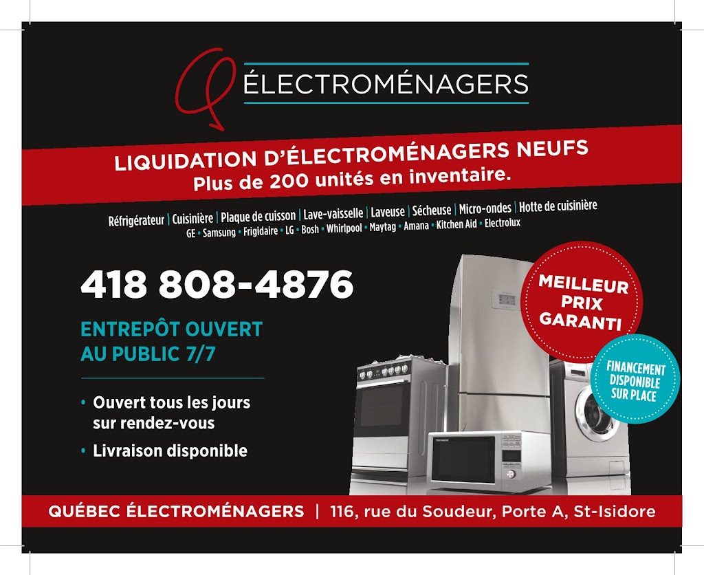 Québec Électroménagers | 116 Rue du Soudeur, Saint-Isidore, QC G0S 2S0, Canada | Phone: (418) 808-4876