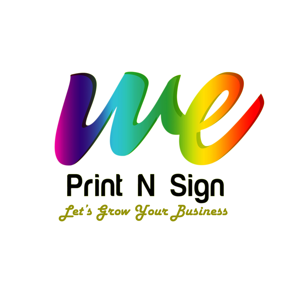 We Print n Sign | 7450 Lowland Dr #112, Burnaby, BC V5J 5A4, Canada | Phone: (778) 513-4999