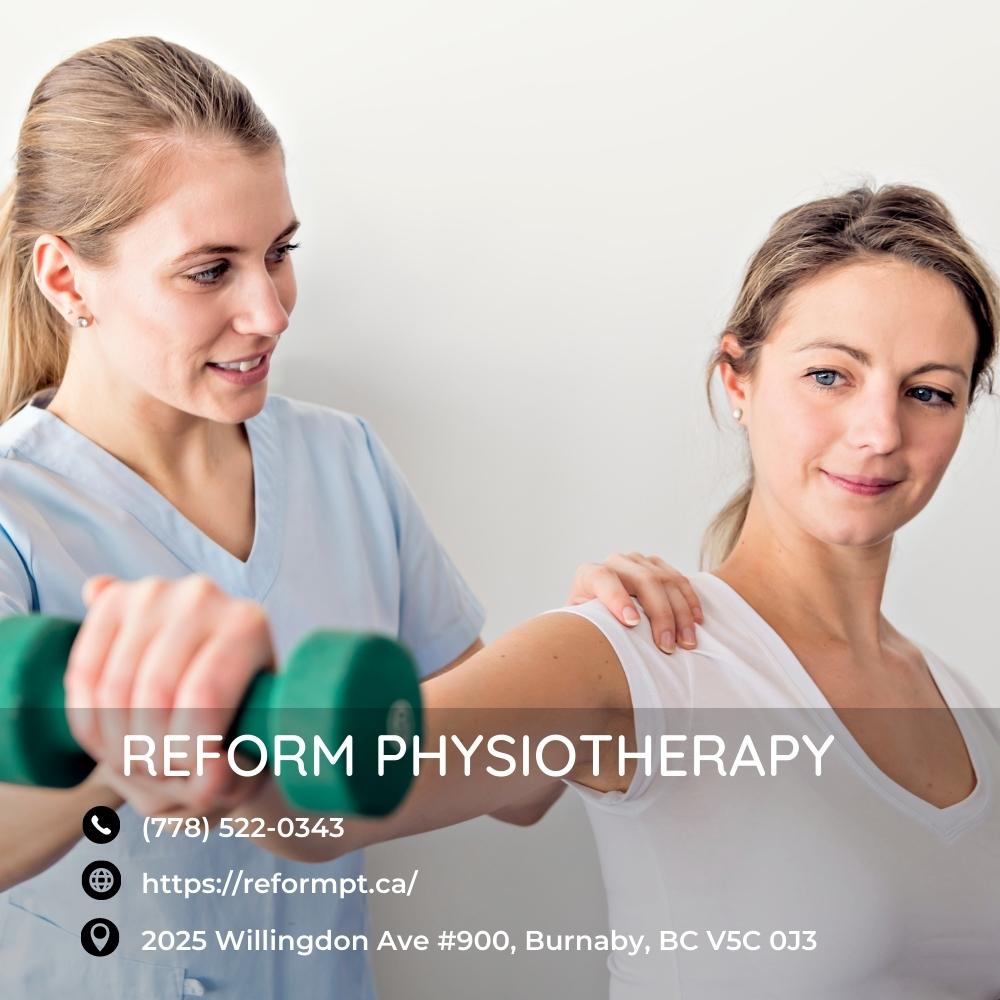 Reform Physiotherapy Burnaby and Health | 2025 Willingdon Ave #900, Burnaby, BC V5C 0J3, Canada | Phone: (778) 522-0343