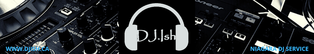 DJ.Ish Music | 88 Tuliptree Rd, Thorold, ON L2V 0A5, Canada | Phone: (905) 329-7385