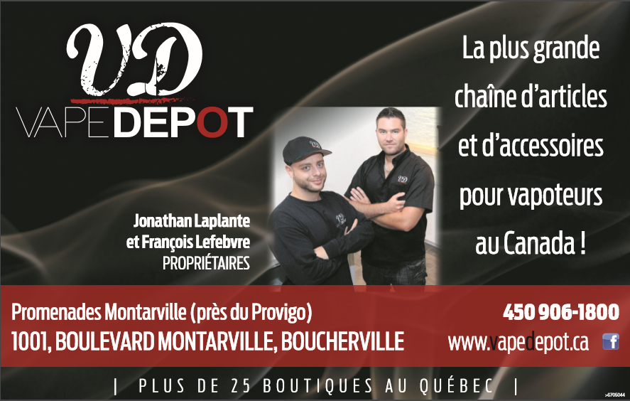 Vape Dépôt Boucherville | 1001 Boulevard de Montarville Unité 6, Boucherville, QC J4B 6P5, Canada | Phone: (450) 906-1800