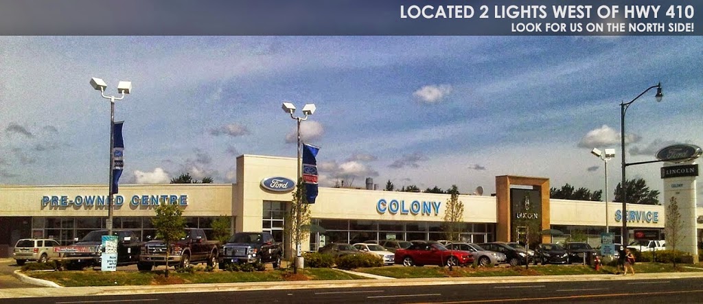Colony Ford Lincoln Sales | 300 Queen St E, Brampton, ON L6V 1C2, Canada | Phone: (866) 980-4686
