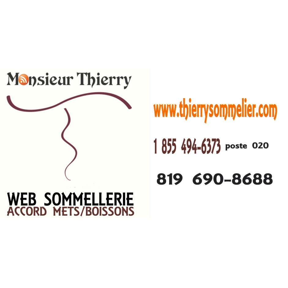 MONSIEUR THIERRY SOMMELIER | 493 Rue Rochefort, Trois-Rivières, QC G8T 7K5, Canada | Phone: (855) 494-6373