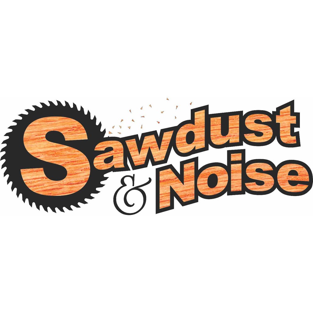 Sawdust & Noise | 42 Linkdale Rd, Brampton, ON L6V 2Y6, Canada | Phone: (905) 455-6223