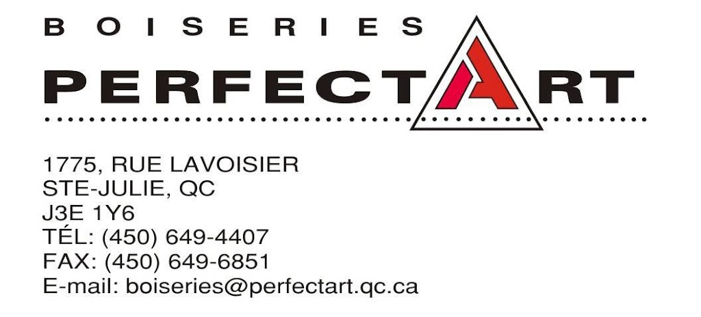 Boiseries Perfectart Inc | 1775 Rue Lavoisier, Sainte-Julie, QC J3E 1Y6, Canada | Phone: (450) 649-4407