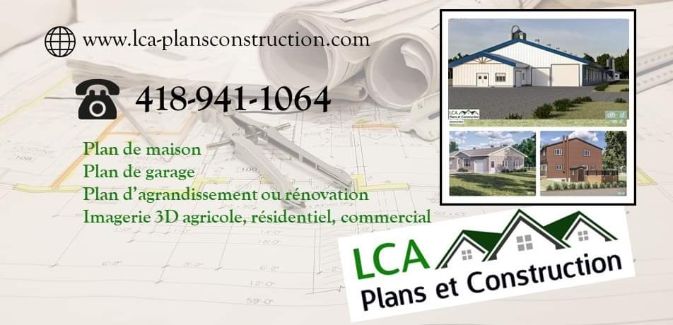 LCA Plans et Construction | 197, Saint-Michel-de-Bellechasse, QC G0R 3S0, Canada | Phone: (418) 941-1064