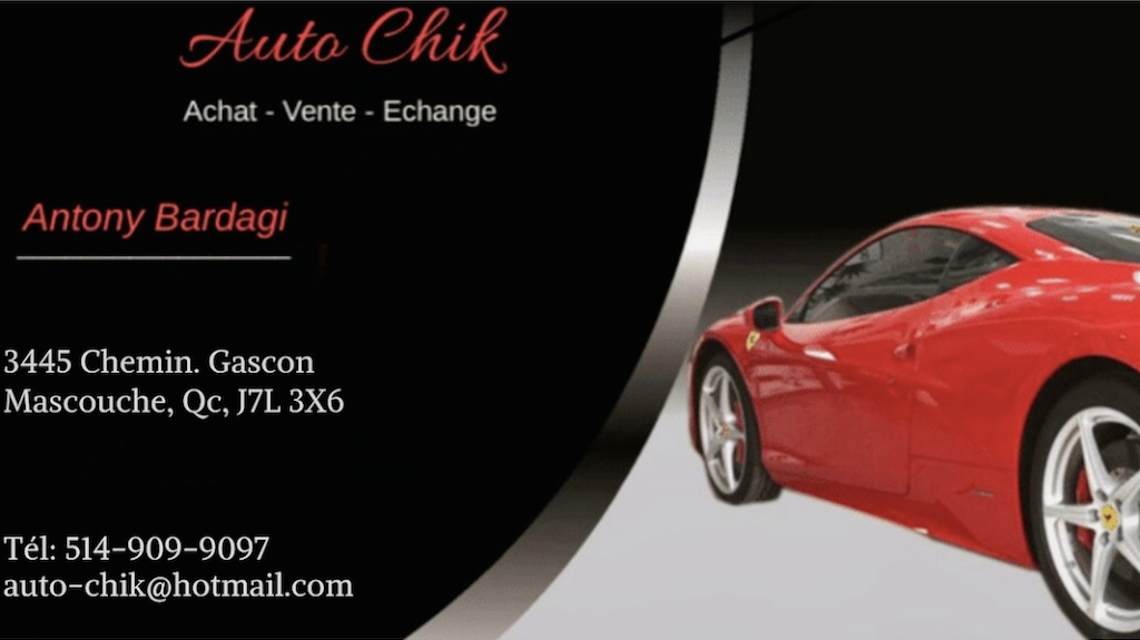 Auto chik | 3445 Chemin Gascon, Mascouche, QC J7L 3X6, Canada | Phone: (514) 909-9097