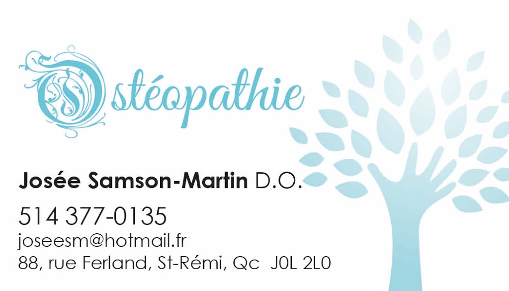 Ostéopathie Josée Samson-Martin | 88 Rue Ferland, Saint-Rémi, QC J0L 2L0, Canada | Phone: (514) 377-0135