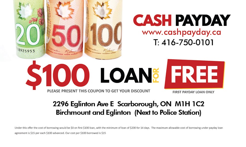 Cash Payday Loan | 2296 Eglinton Ave E, Scarborough, ON M1K 2M2, Canada | Phone: (416) 750-0101