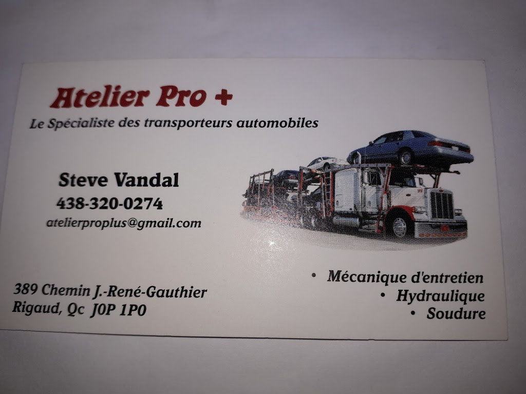Atelier Pro Plus | 389 Chemin J.-René-Gauthier, Rigaud, QC J0P 1P0, Canada | Phone: (438) 320-0274